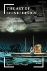 The Art of Scenic Design : A Practical Guide to the Creative Process - Book