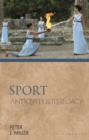 Sport : Antiquity and Its Legacy - Book