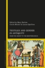 Textiles and Gender in Antiquity : From the Orient to the Mediterranean - Book