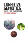Cognitive Semiotics : Signs, Mind, and Meaning - eBook