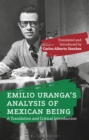 Emilio Uranga’s Analysis of Mexican Being : A Translation and Critical Introduction - Book