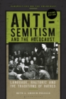 Anti-Semitism and the Holocaust : Language, Rhetoric and the Traditions of Hatred - eBook
