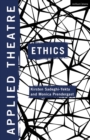Applied Theatre: Ethics - Book