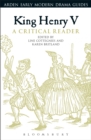 King Henry V: A Critical Reader - Book