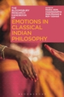 The Bloomsbury Research Handbook of Emotions in Classical Indian Philosophy - eBook