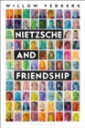 Nietzsche and Friendship - Book