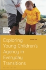 Exploring Young Children’s Agency in Everyday Transitions - Book