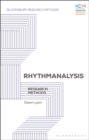 Rhythmanalysis : Research Methods - eBook