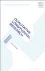 Qualitative Longitudinal Research : Research Methods - Book
