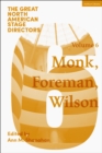 Great North American Stage Directors Volume 6 : Meredith Monk, Richard Foreman, Robert Wilson - eBook