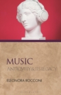 Music : Antiquity and Its Legacy - eBook