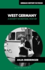 West Germany : A Society in Motion, 1949-89 - Book