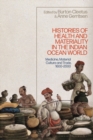 Histories of Health and Materiality in the Indian Ocean World : Medicine, Material Culture and Trade, 1600-2000 - eBook