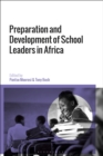 Preparation and Development of School Leaders in Africa - Book