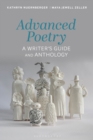 Advanced Poetry : A Writer's Guide and Anthology - Book