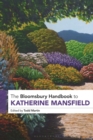 The Bloomsbury Handbook to Katherine Mansfield - Book