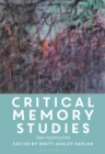 Critical Memory Studies : New Approaches - Book