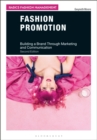 Fashion Promotion : Building a Brand Through Marketing and Communication - eBook