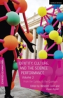 Identity, Culture, and the Science Performance, Volume 2 : From the Curious to the Quantum - Book