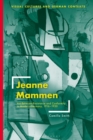 Jeanne Mammen : Art Between Resistance and Conformity in Modern Germany, 1916-1950 - Book