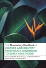 The Bloomsbury Handbook of Culture and Identity from Early Childhood to Early Adulthood : Perceptions and Implications - Book