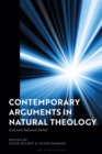 Contemporary Arguments in Natural Theology : God and Rational Belief - Book