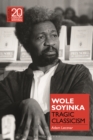 Wole Soyinka : Tragic Classicism - eBook