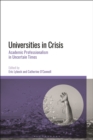 Universities in Crisis : Academic Professionalism in Uncertain Times - eBook