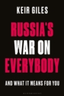 Russia's War on Everybody : And What it Means for You - Book