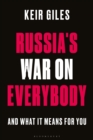 Russia's War on Everybody : And What it Means for You - eBook