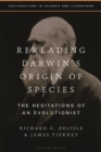 Rereading Darwin’s Origin of Species : The Hesitations of an Evolutionist - Book