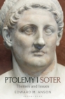 Ptolemy I Soter : Themes and Issues - Book