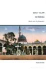 Early Islam in Medina : Malik and His Muwatta - eBook