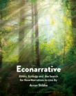 Econarrative : Ethics, Ecology, and the Search for New Narratives to Live By - Book