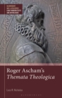 Roger Ascham’s Themata Theologica - Book