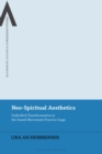 Neo-Spiritual Aesthetics : Embodied Transformation in the Israeli Movement Practice Gaga - Book