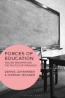 Forces of Education : Walter Benjamin and the Politics of Pedagogy - Book