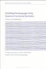 Modelling Paralanguage Using Systemic Functional Semiotics : Theory and Application - Book