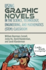 Using Graphic Novels in the STEM Classroom - eBook