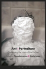 Anti-Portraiture : Challenging the Limits of the Portrait - Book