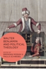 Walter Benjamin and Political Theology - eBook