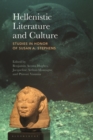 Hellenistic Literature and Culture : Studies in Honor of Susan A. Stephens - Book