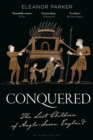Conquered : The Last Children of Anglo-Saxon England - eBook
