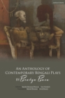 An Anthology of Contemporary Bengali Plays by Bratya Basu - Book