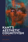 Kant's Aesthetic Cognitivism : On the Value of Art - eBook