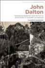 John Dalton : Subtropical Modernism and the Turn to Environment in Australian Architecture - Book