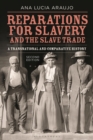 Reparations for Slavery and the Slave Trade : A Transnational and Comparative History - eBook