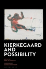 Kierkegaard and Possibility - Book
