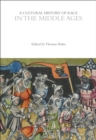 A Cultural History of Race in the Middle Ages - eBook
