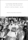 A Cultural History of Race in the Modern and Genomic Age - eBook